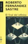 FINAL DEL INFINITO, EL (AVE FENIX) | 9788401414183 | FERNANDEZ SASTRE, ROBERTO