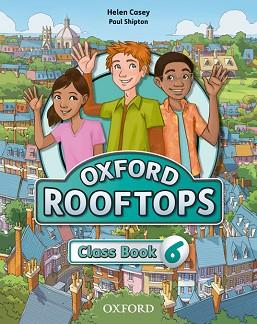 ROOFTOPS 6 CLASS BOOK | 9780194503815 | HELEN CASEY, PAUL SHIPTON