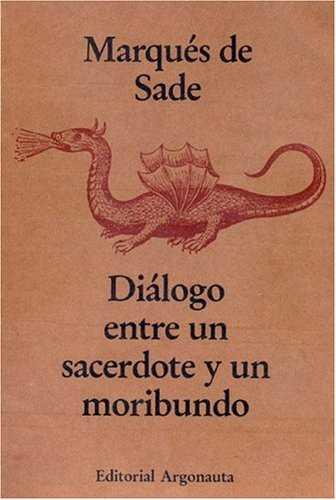 DIALOGO ENTRE UN SACERDOTE Y UN MORIBUNDO | 9788485464104 | SADE, MARQUIS DE