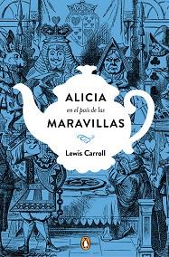 ALICIA EN EL PAÍS DE LAS MARAVILLAS (EDICIÓN CONMEMORATIVA) | 9788491050742 | CARROLL, LEWIS