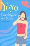 YOYO: LAS BRUJAS NO BESAN | 9788423674442 | ULLRICH, HORTENSE