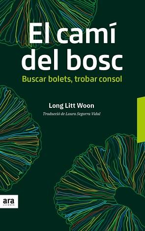 CAMI DEL BOSC, EL | 9788416915606 | WOON, LONG LITT