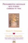 PENSAMIENTOS SENCILLOS QUE PUEDEN CAMBIAR TU VIDA | 9788487598784 | CIRINCIONE, DIANE V. / JAMPOLSKY, GERALD G.