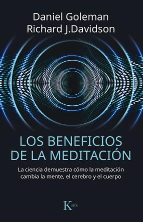 BENEFICIOS DE LA MEDITACIÓN | 9788499885797 | GOLEMAN, DANIEL / DAVIDSON, RICHARD J.