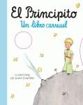 PRINCIPITO EL ( UN LIBRO CARRUSEL ) | 9788476697436 | SAINT-EXUPERY DE, ANTOINE