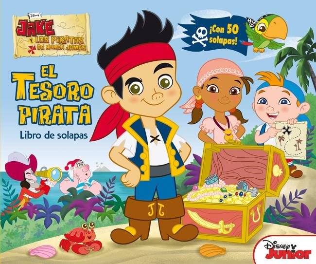 JAKE Y LOS PIRATAS. LIBRO DE SOLAPAS | 9788499514574 | DISNEY