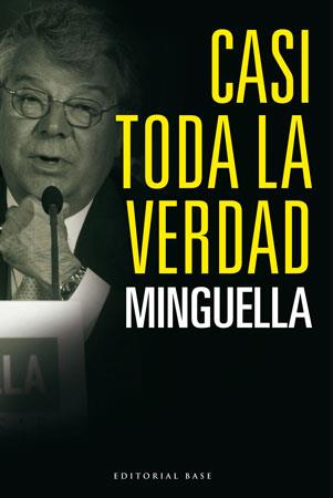 CASI TODA LA VERDAD | 9788492437078 | MINGUELLA