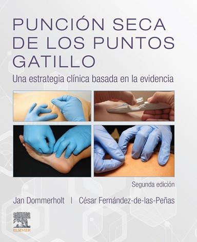 PUNCIÓN SECA DE LOS PUNTOS GATILLO (2ª ED.) | 9788491134930 | DOMMERHOLT, JAN