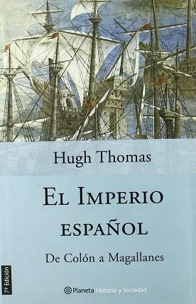 IMPERIO ESPAÑOL, EL (TAPA DURA) | 9788408049517 | THOMAS, HUGH