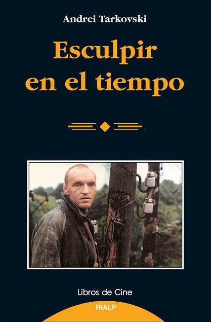 ESCULPIR EN EL TIEMPO | 9788432147227 | TARKOVSKI, ANDREI