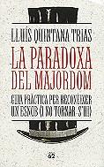 PARADOXA DEL MAJORDOM, LA | 9788429746839 | QUINTANA TRIAS, LLUIS