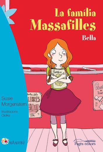 LA FAMÍLIA MASSAFILLES. BELLA | 9788499757728 | MORGENSTERN, SUSIE / CLOTKA