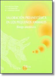 VALORACION PREANESTESICA EN LOS PEQUEÑOS ANIMALES | 9788484650782 | BURZACO OJDA, O.H.