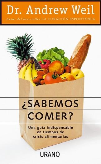 SABEMOS COMER ? | 9788479534707 | WEIL, ANDREW