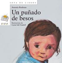 UN PUÑADO DE BESOS (SOPA DE LIBROS) | 9788466706162 | RODENAS, ANTONIA