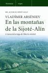 EN LAS MONTAÑAS DE LA SIJOTE-ALIN (A TRAVES DE LA TAIGA ...) | 9788483077900 | ARSENIEV, VLADIMIR