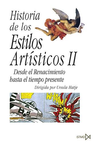 HISTORIA DE LOS ESTILOS ARTISTICOS II | 9788470900488 | HATJE, URSULA