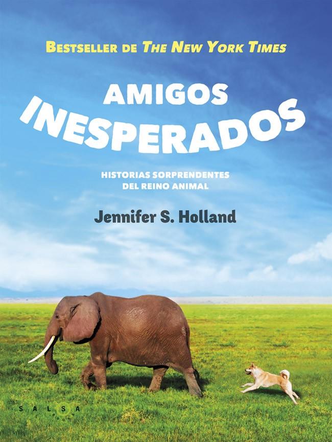 AMIGOS INESPERADOS | 9788415193401 | JENNIFER S. HOLLAND