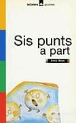 SIS PUNTS A PART -G. PARXIS- | 9788424695125 | BAYE, ENRIC