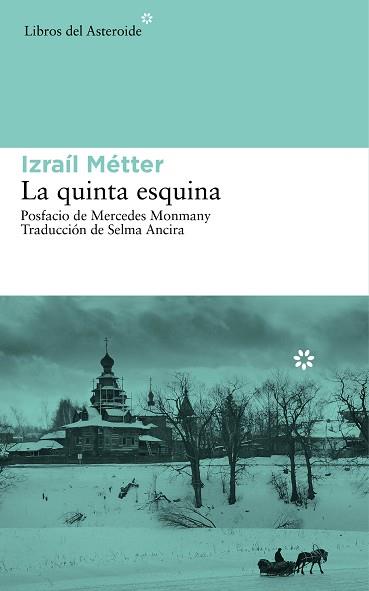 LA QUINTA ESQUINA | 9788416213047 | METTER, IZRAIL