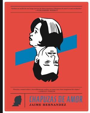 CHAPUZAS DE AMOR | 9788415724995 | HERNANDEZ, JAIME