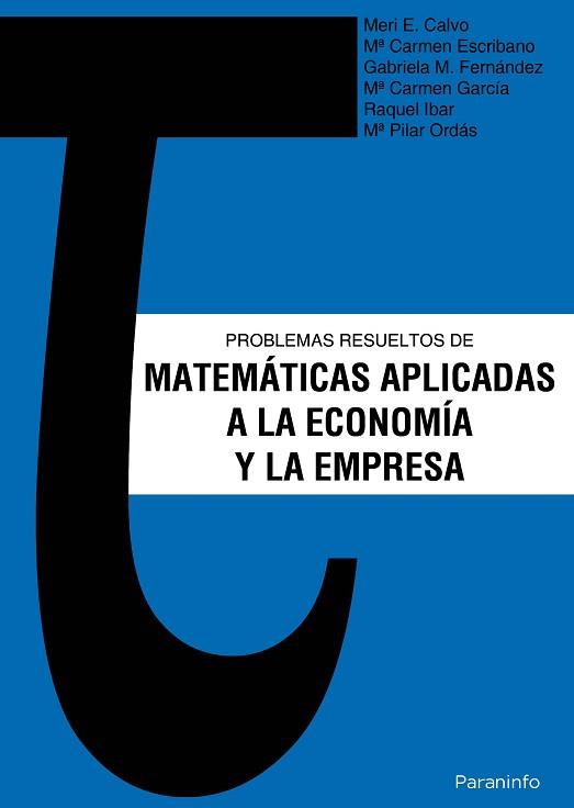 MATEMATICAS APLICADAS A LA ECONOMIA Y LA EMPRESA PROB.RESUEL | 9788472882157 | CALVO, MERI E.