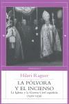 LA POLVORA Y EL INCIENSO : LA IGLESIA Y LA GUERRA CIVIL ESPA | 9788483078488 | RAGUER I SUÑER, HILARI (1928- )