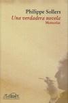 VERDADERA NOVELA UNA: MEMORIAS | 9788483930144 | SOLLERS, PHILIPPE