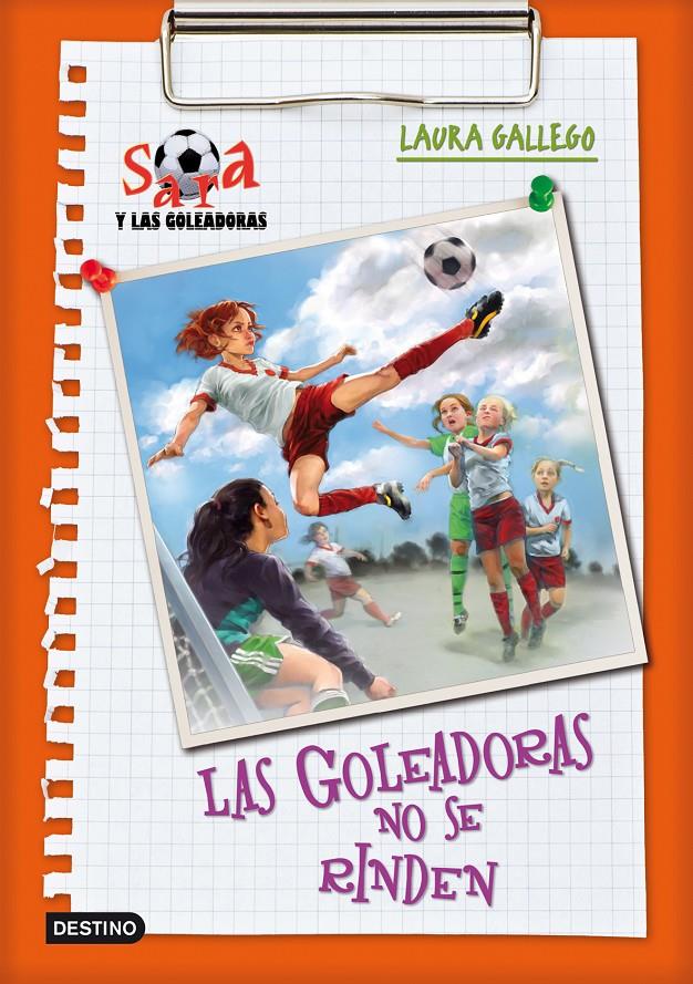 LAS GOLEADORAS NO SE RINDEN | 9788408092896 | LAURA GALLEGO