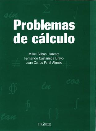 PROBLEMAS DE CALCULO | 9788436812282 | BILBAO LLORENTE, MIKEL