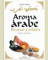 AROMA ARABE RECETAS Y RELATOS | 9788484180326 | JAMAL, SALAH