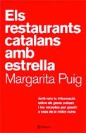 RESTAURANTS CATALANS AMB ESTRELLA ELS | 9788497081573 | PUIG, MARGARITA