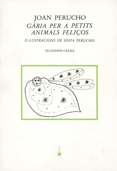 GABIA PER A PETITS ANIMALS FELIÇOS | 9788485704170 | PERUCHO, JOAN