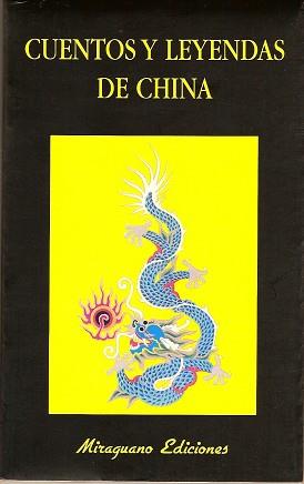 CUENTOS Y LEYENDAS DE CHINA | 9788485639472 | VARIS