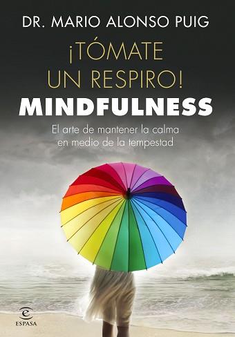 ¡TÓMATE UN RESPIRO! MINDFULNESS | 9788467048766 | PUIG, MARIO ALONSO