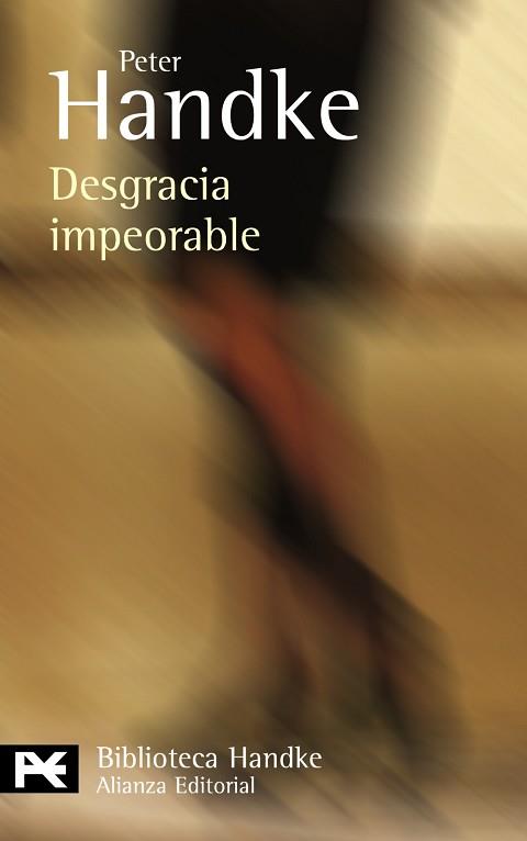 DESGRACIA IMPEORABLE | 9788420649832 | HANDKE, PETER