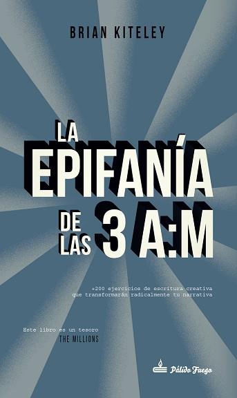 LA EPIFANÍA DE LAS 3 A:M | 9788494613197 | KITELEY, BRIAN