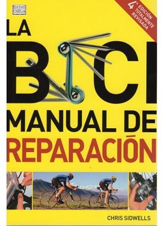 LA BICI. MANUAL DE REPARACIÓN | 9788428215695 | SIDWELLS, CH.