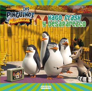 PINGÜINOS MADAGASCAR: HAGO FLASH Y DESAPAREZCO | 9788444166209 | REISNER  MOLLY