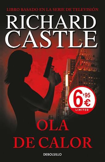 OLA DE CALOR (SERIE CASTLE 1) | 9788466344937 | RICHARD CASTLE