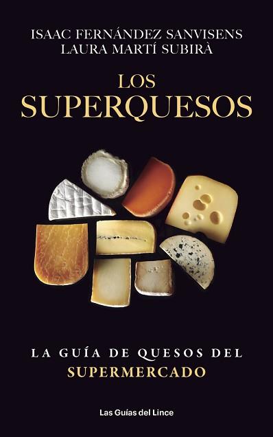 LOS SUPERQUESOS | 9788415070993 | ISAAC FERNÁNDEZ / LAURA MARTÍ