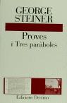 PROVES I TRES PARABOLES | 9788423323111 | STEINER, GEORGE