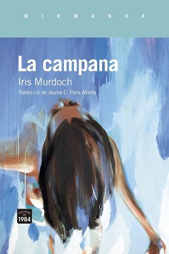 CAMPANA LA | 9788418858895 | MURDOCH, IRIS