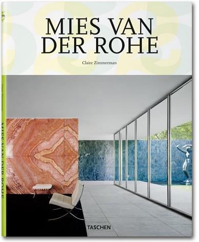 MIES VAN DER ROHE | 9783836513135 | ZIMMERMAN, CLAIRE