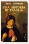 HISTORIA DE FAMILIA,UNA | 9788432247590 | BROOKNER, ANITA