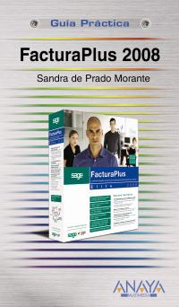 FACTURAPLUS 2008 | 9788441524125 | PRADO MORANTE, SANDRA