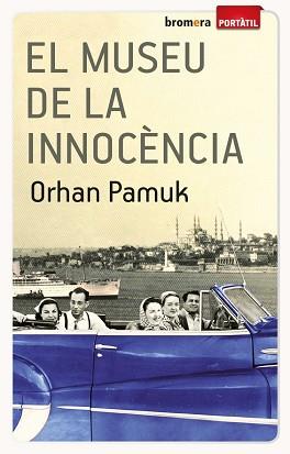 EL MUSEU DE LA INNOCÈNCIA | 9788490260326 | PAMUK, ORHAN