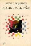 MEDITACION, LA | 9788472452206 | DESJARDINS, ARNAUD