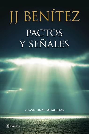 PACTOS Y SEÑALES | 9788408136781 | BENÍTEZ, J. J.