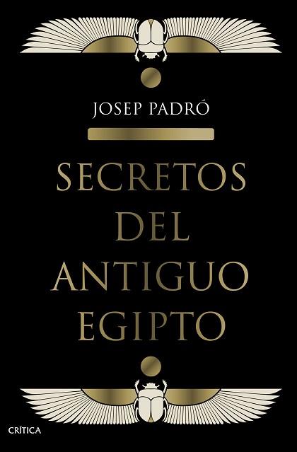 SECRETOS DEL ANTIGUO EGIPTO | 9788491992158 | PADRÓ, JOSEP